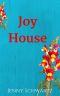 [Texas Kisses 04] • Joy House